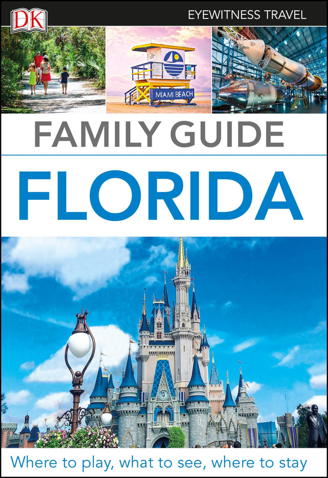 DK Eyewitness Family Guide Florida (Travel Guide) - Retail Maharaj