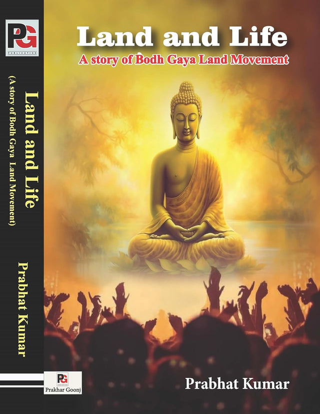 Land and Life (A story of Bodh Gaya Land Movement) (English Version) - Retail Maharaj