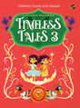 Timeless Tales - 3: Children's Stories from Bengali - Retail Maharaj
