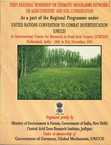 First Regional Workshop on Thematic Programme Network -2 On Agro Forestry And Soil Conservation At ( ICRISAT ) Hyderabad India-18th To 21st December 2001