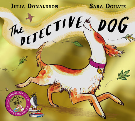 The Detective Dog 10th Anniversary Edition: from the creators of the Number One bestseller Gozzle - Retail Maharaj