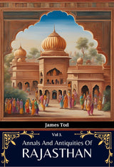 Annals And Antiquities Of Rajasthan ( 3-Vol Set ) - Retail Maharaj