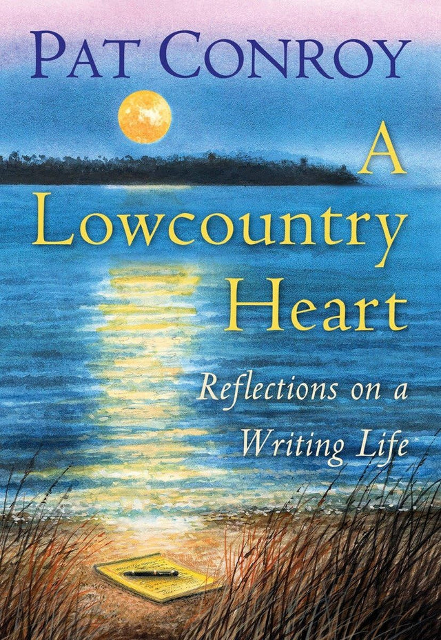 A Lowcountry Heart: Reflections on a Writing Life - Retail Maharaj