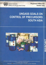 Ungass Goals On Control Of Precursors South Asia - Report
