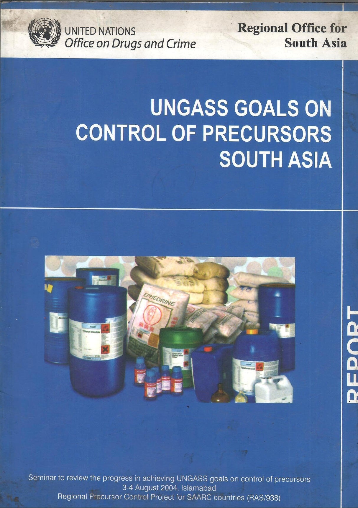 Ungass Goals On Control Of Precursors South Asia - Report