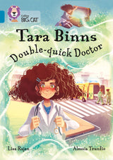 Tara Binns: Double-Quick Doctor: Band 13/Topaz (Collins Big Cat) - Retail Maharaj