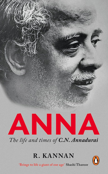 Anna: The Life And Times Of C.N. Annadur - Retail Maharaj