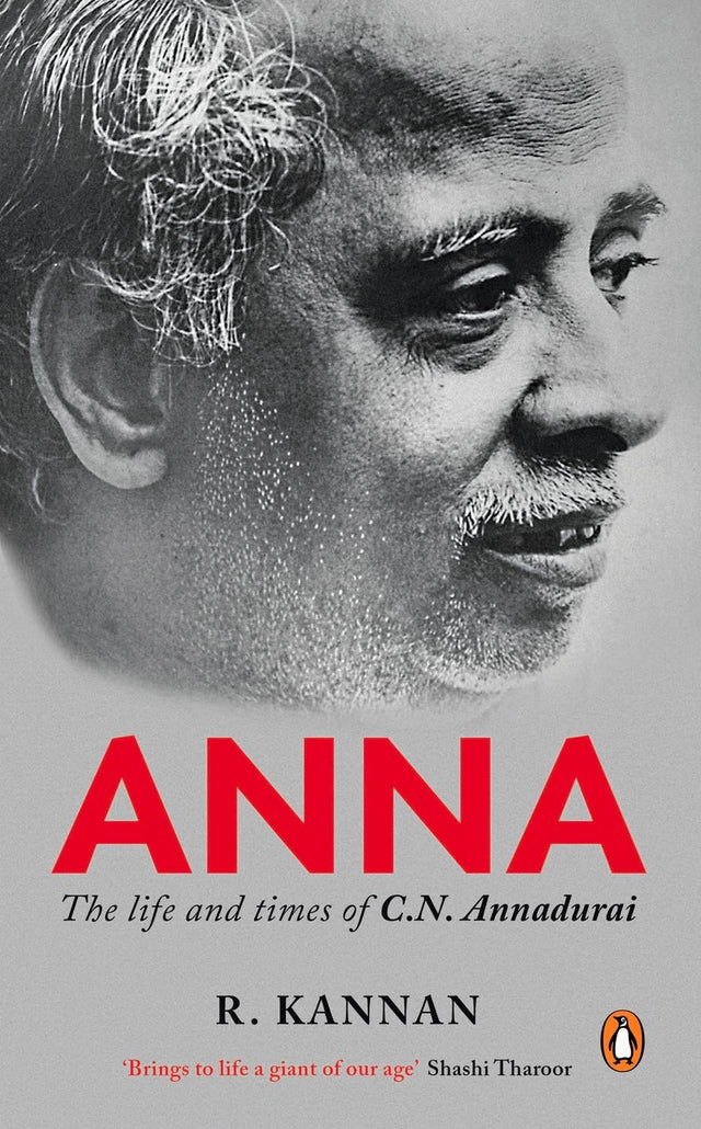 Anna: The Life And Times Of C.N. Annadur - Retail Maharaj