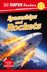 DK Super Readers Level 2 Spaceships and Rockets - Retail Maharaj