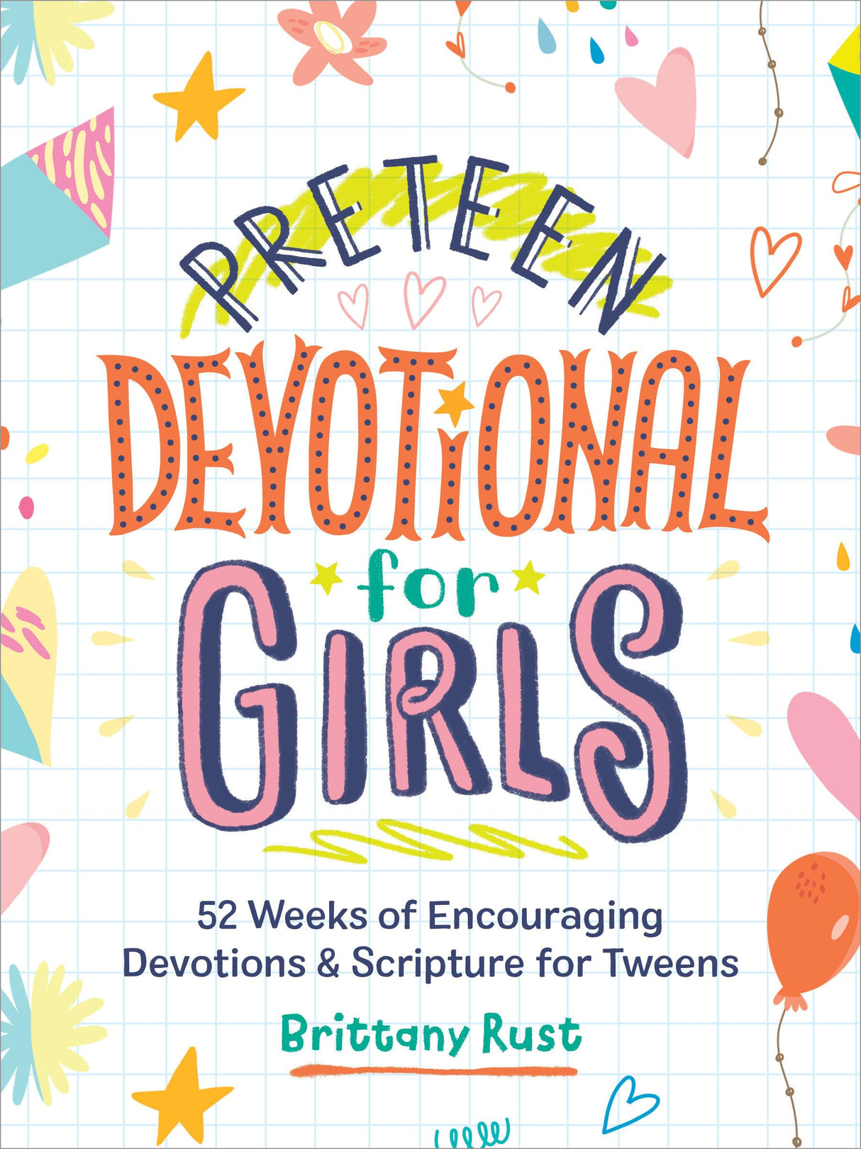 Preteen Devotional for Girls: 52 Weeks of Encouraging Devotions and Scripture for Tweens - Retail Maharaj