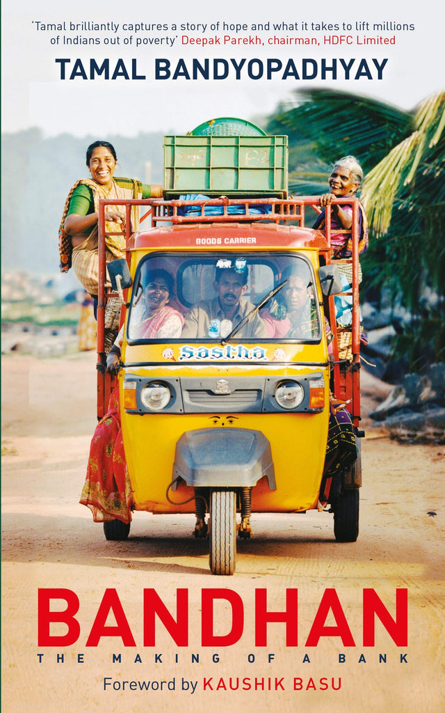 Bandhan : The Making of a Bank - Retail Maharaj