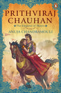 Prithviraj Chauhan: The Emperor of Hearts - Retail Maharaj