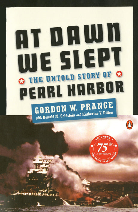 At Dawn We Slept: The Untold Story of Pearl Harbor; Revised Edition - Retail Maharaj