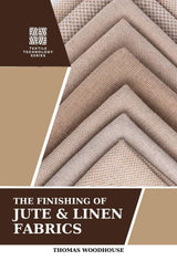 The Finishing of Jute and Linen Fabrics - Retail Maharaj