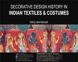 Decorative Design History in Indian Textiles and Costumes - Retail Maharaj