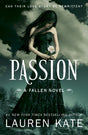 Passion: Book 3 of the Fallen Series - Retail Maharaj