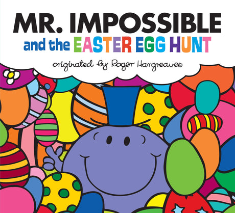 Mr. Impossible and the Easter Egg Hunt (Mr. Men and Little Miss) - Retail Maharaj