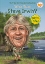 Who Was Steve Irwin? - Retail Maharaj
