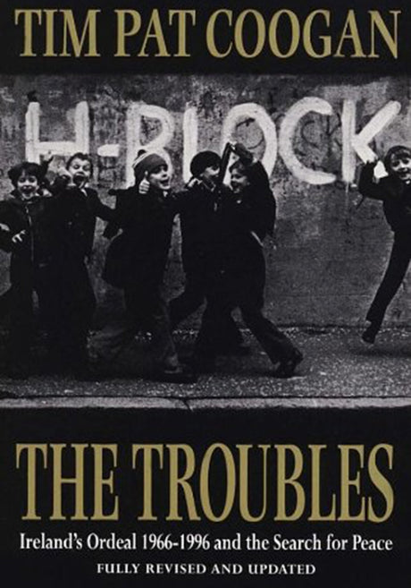 The Troubles: Ireland's Ordeal 1966-1995 and the Search for Peace - Retail Maharaj