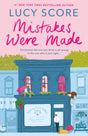 Mistakes Were Made: A totally addictive, spicy, hilarious small-town romance (Story Lake) - Retail Maharaj