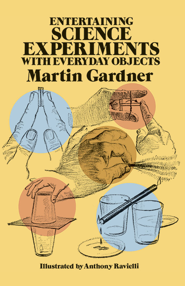 Entertaining Science Experiments With Everyday Objects (Dover Children's Science Books) - Retail Maharaj
