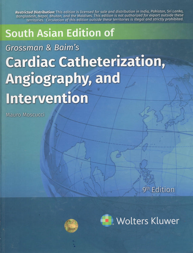 Grossman & Baim's Cardiac Catheterization, Angiography and Intervention, 9th South Asian ed - Retail Maharaj