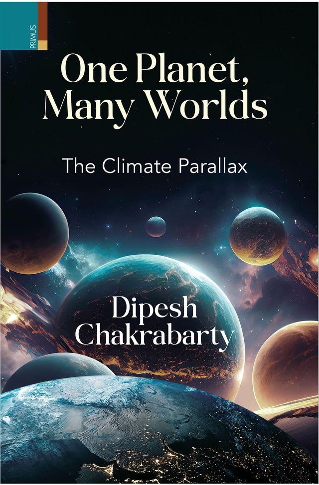 Primus Books - One Planet, Many Worlds: The Climate Parallax - Retail Maharaj
