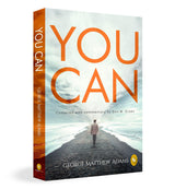 You Can by George Matthew Adams | The Classic Guide to Self-Belief, Self-Help, Motivation & Personal Growth | A Life Changing Book on Success and Inner Strength | Premium Paperback Edition | Best Seller - Retail Maharaj