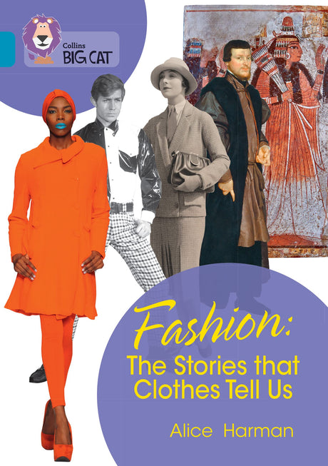 Fashion: The Stories that Clothes Tell Us: Band 13/Topaz (Collins Big Cat) - Retail Maharaj