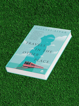 Travels in the Other Place: Pursuing the Self in Eight Acts - Retail Maharaj