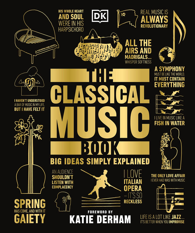 The Classical Music Book ( Big Ideas) - Retail Maharaj