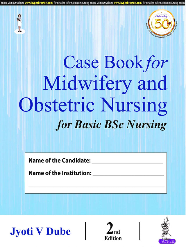 Case Book for Midwifery and Obstetric Nursing for Basic BSc Nursing - Retail Maharaj
