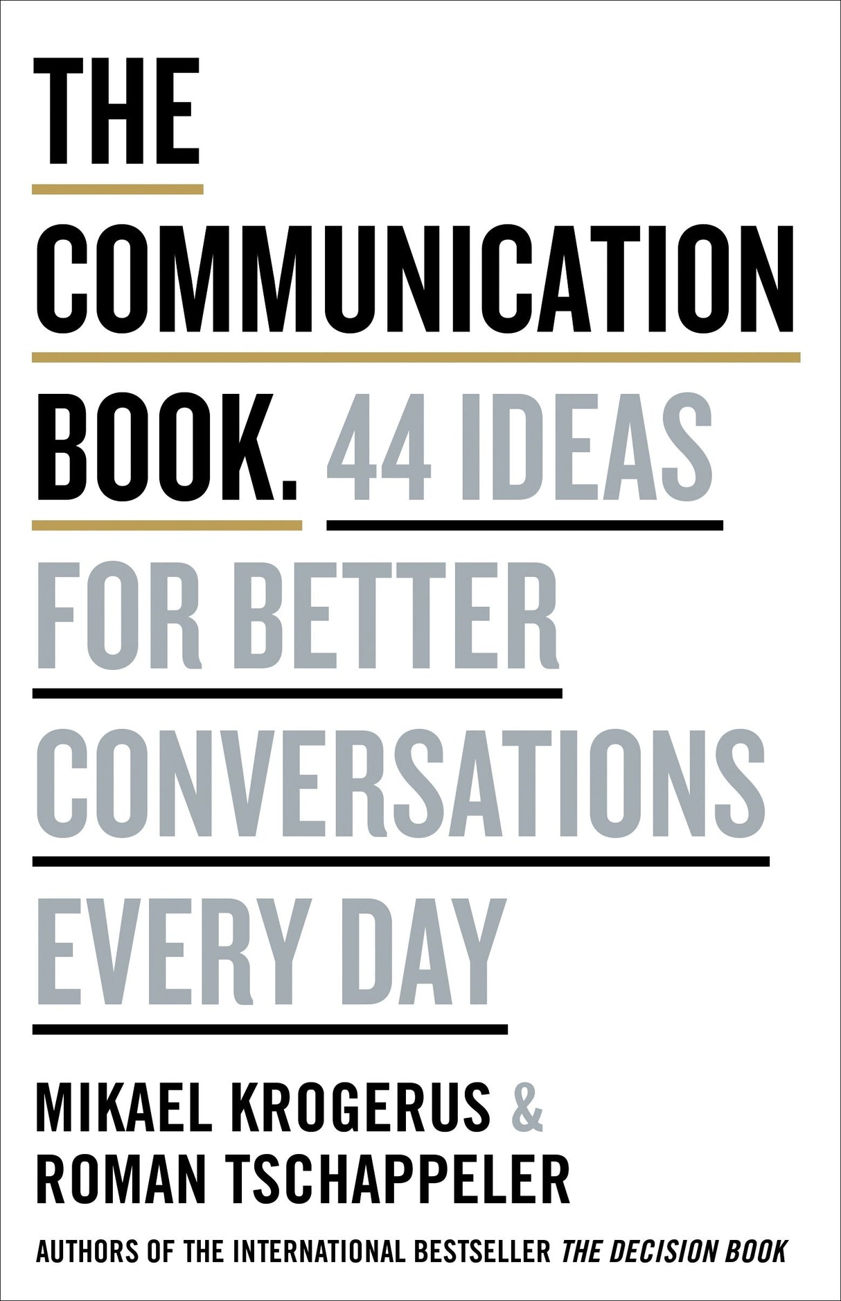 The Communication Book: 44 Ideas for Better Conversations Every Day - Retail Maharaj
