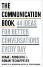The Communication Book: 44 Ideas for Better Conversations Every Day - Retail Maharaj