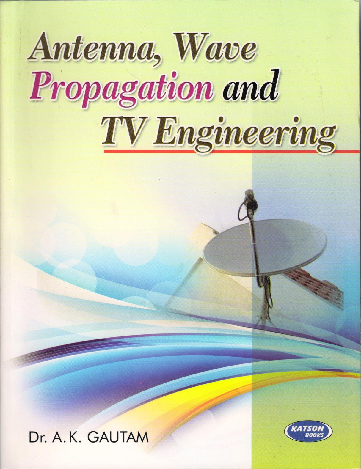 Antenna Wave Propagation and TV Engineering - Retail Maharaj