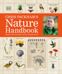 Chris Packham's Nature Handbook: Explore the Wonders of the Natural World - Retail Maharaj