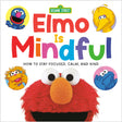 Elmo Is Mindful (Sesame Street): How to Stay Focused, Calm, and Kind (Sesame Street Wellness) - Retail Maharaj