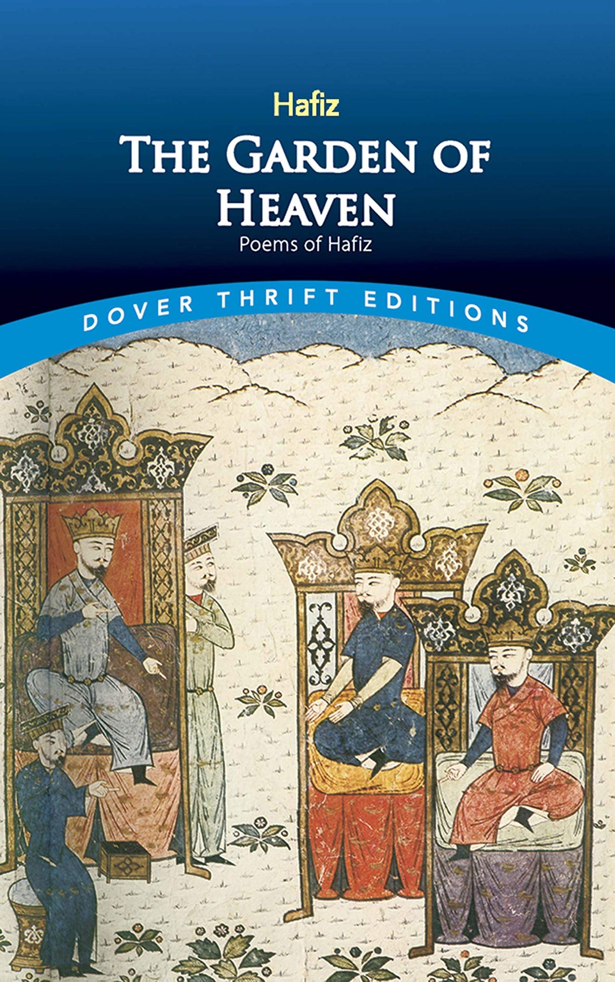 The Garden of Heaven-Poems of Hafiz: Poems of Hafiz (Thrift Editions) - Retail Maharaj