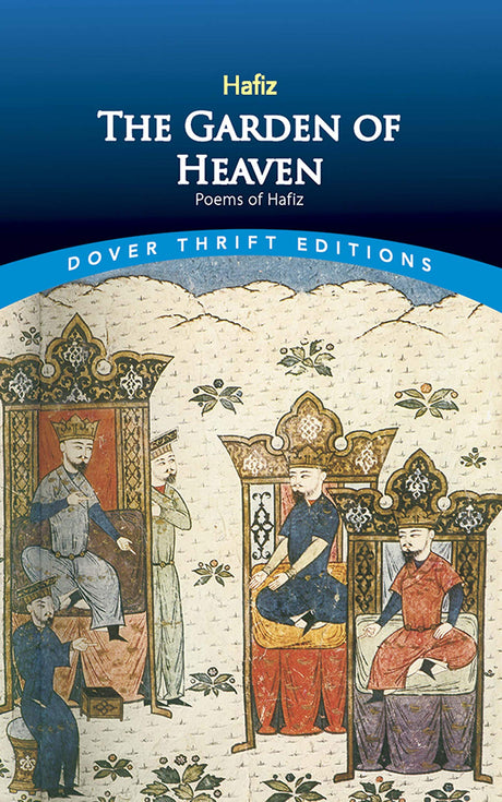 The Garden of Heaven-Poems of Hafiz: Poems of Hafiz (Thrift Editions) - Retail Maharaj