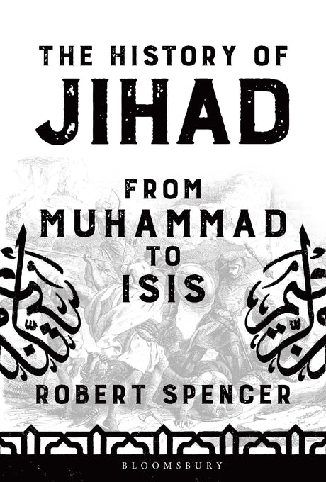 The History of Jihad: From Muhammad to ISIS - Retail Maharaj