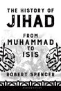 The History of Jihad: From Muhammad to ISIS - Retail Maharaj