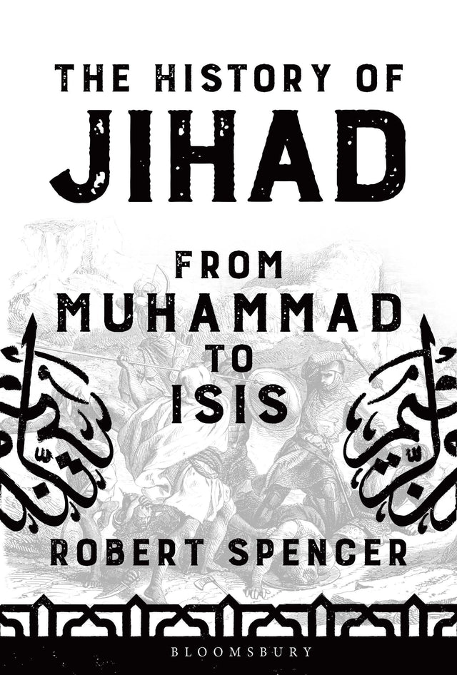 The History of Jihad: From Muhammad to ISIS - Retail Maharaj