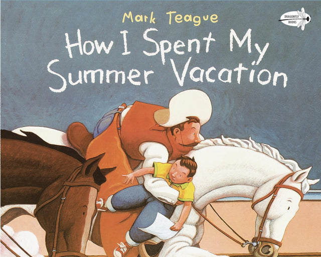 How I Spent My Summer Vacation (Dragonfly Books) - Retail Maharaj