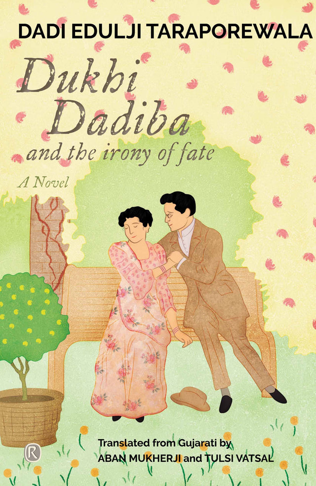 Dukhi Dadiba and the irony of fate (Ratna Translation Series) - Retail Maharaj