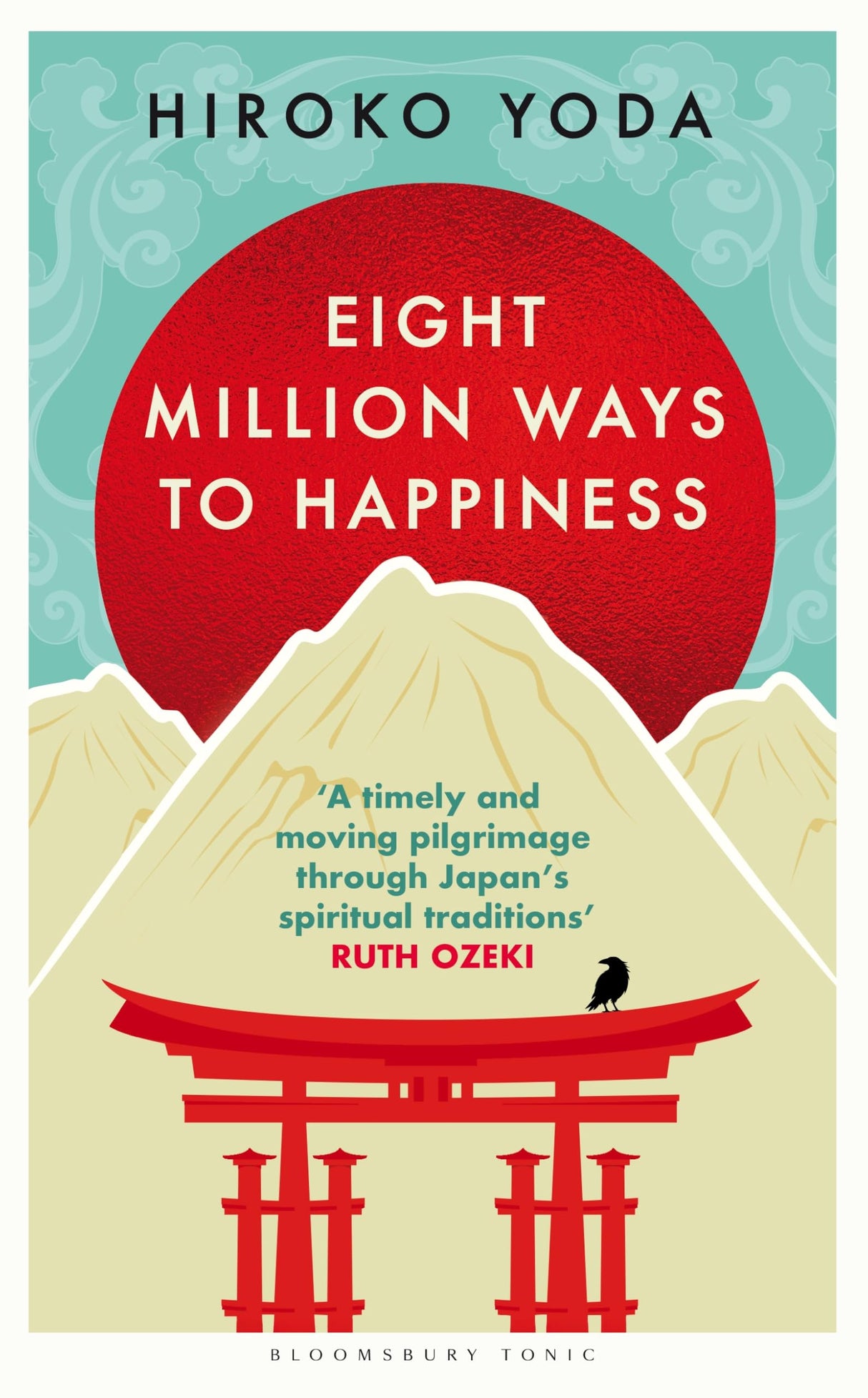 Eight Million Ways to Happiness: Wisdom from the Heart of Japan: Find your own way to inner peace with the wisdom of Japan - Retail Maharaj
