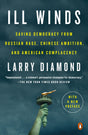 Ill Winds: Saving Democracy from Russian Rage, Chinese Ambition, and American Complacency - Retail Maharaj