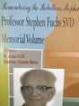 Remembering The Rebellious Prophet Professor Stephen Fuchs SVD Memorial Volume - Retail Maharaj