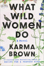 What Wild Women Do: A Novel - Retail Maharaj