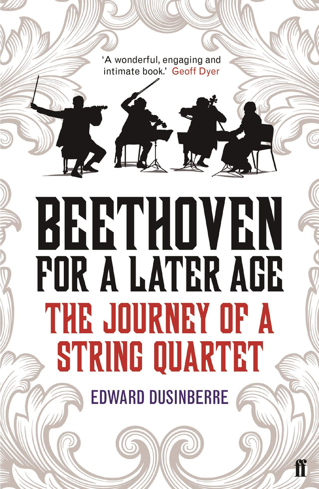 Beethoven for a Later Age: The Journey of a String Quartet - Retail Maharaj