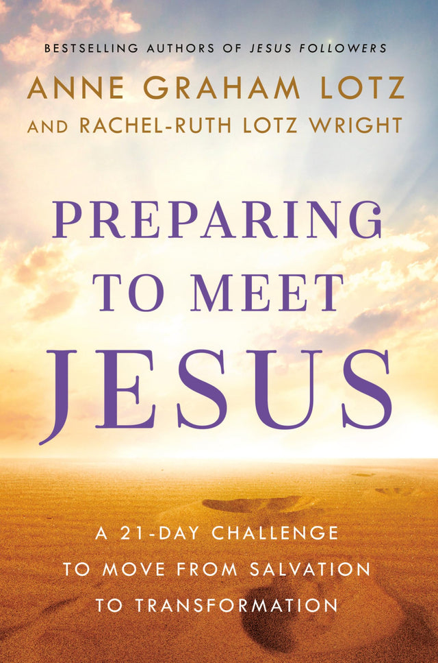 Preparing to Meet Jesus: A 21-Day Challenge to Move from Salvation to Transformation - Retail Maharaj